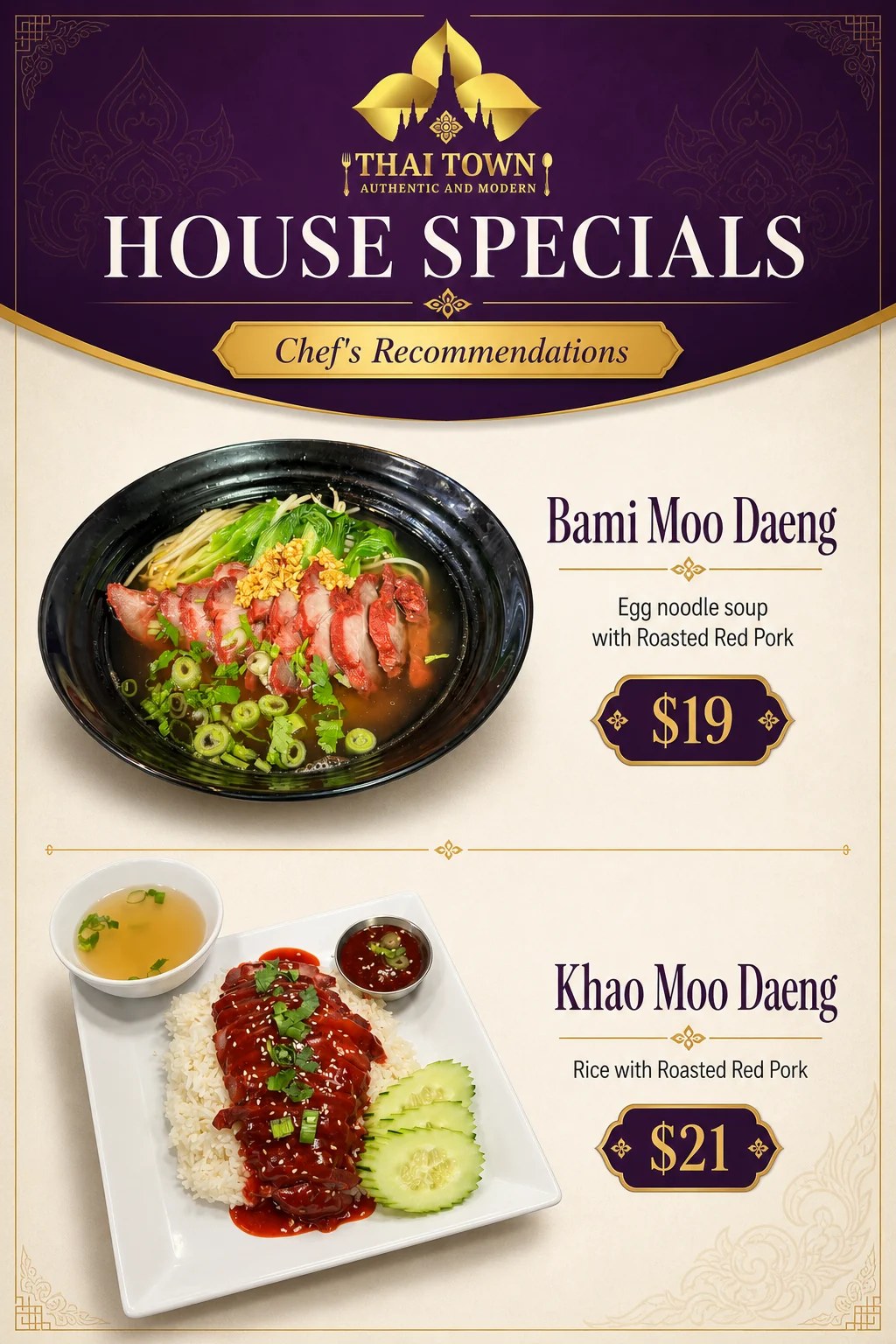 Thai Town house specials: Bami Moo Daeng egg noodle soup with roasted red pork for $19 and Khao Moo Daeng rice with roasted red pork for $21